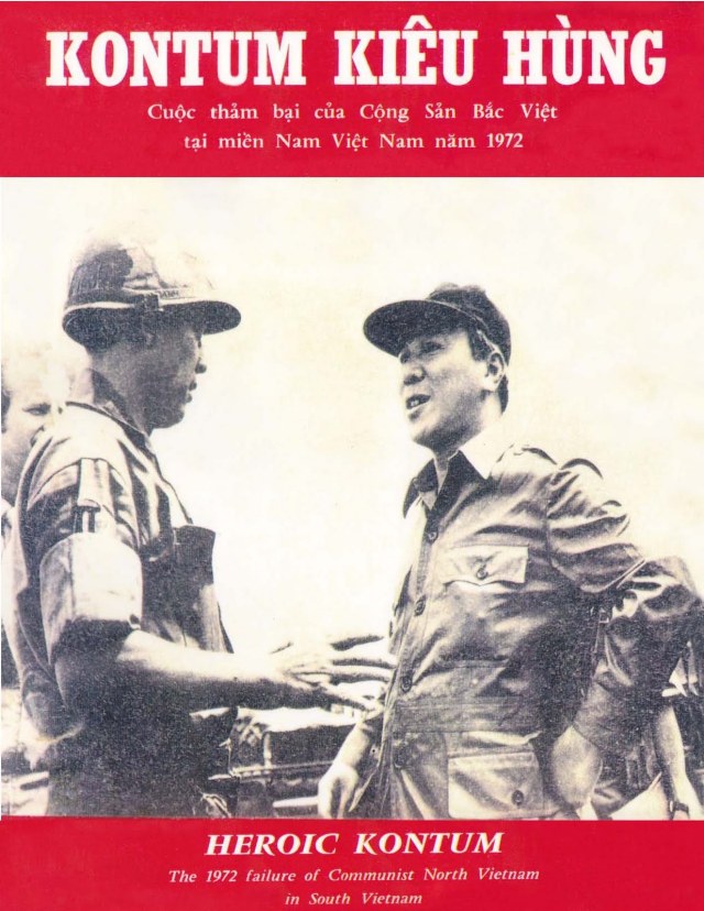 Tổng Thống Việt Nam Cộng Hòa Nguyễn Văn Thiệu, Thiếu Tướng Lý Tòng Bá. Chiến Thắng KonTum, Mùa Hè Đỏ Lửa 1972